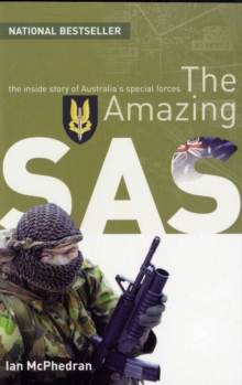 Image for The amazing SAS  : the inside story of Australia's special forces