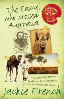 Image for The Camel Who Crossed Australia