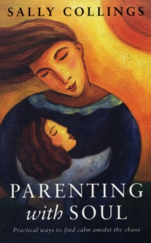 Image for Parenting with soul