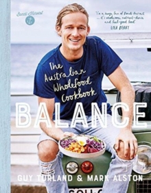 Image for Balance  : the Australian wholefood cookbook