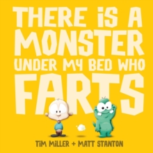 Image for There is a Monster Under My Bed Who Farts (Fart Monster and Friends)