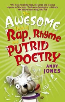 Image for The Awesome Book of Rap, Rhyme and Putrid Poetry