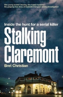 Image for Stalking Claremont : Inside the hunt for a serial killer