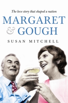 Image for Margaret & Gough  : the love story that shaped a nation