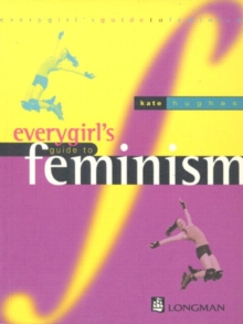 Image for Everygirl's guide to feminism