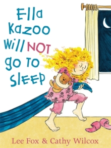 Image for Ella Kazoo will not go to sleep
