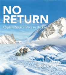 Image for No return  : Captain Scott's race to the Pole