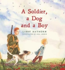 Image for A Soldier, A Dog and A Boy