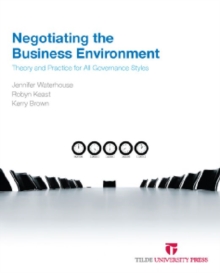 Image for Negotiating the Business Environment : Theory and Practice for All Governance Styles