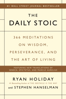 Image for Daily Stoic: 366 Meditations on Wisdom, Perseverance, and the Art of Living