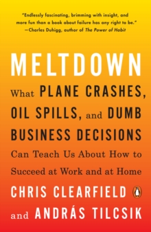Image for Meltdown: Why Our Systems Fail and What We Can Do About It