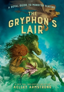 Image for The Gryphon's Lair : Royal Guide to Monster Slaying, Book 2