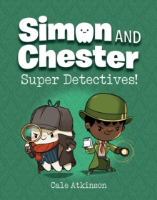 Image for Super Detectives (Simon and Chester Book #1)