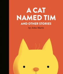 Cat Named Tim And Other Stories