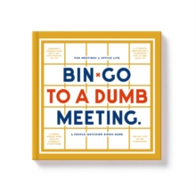 Image for Bin-go To A Dumb Meeting Bingo book