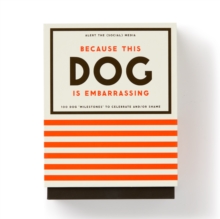 Because This Dog Is Embarrassing – Pet Shame/Praise Deck