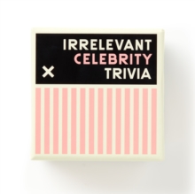 Image for Irrelevant Celebrity Trivia