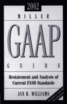 Image for 2002 Miller GAAP guide  : restatement and analysis of current FASB standards