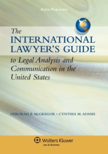 Image for International Lawyer's Guide to Legal Analysis and Communication in the United States