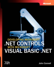 Image for Developing Microsoft .NET Controls with Microsoft Visual Basic.NET