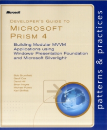 Image for Developer's Guide to Microsoft Prism: Building Modular MWM Applications with Windows Presentation Foundation and Microsoft Silverlight