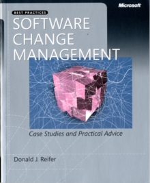 Image for Software change management  : case studies and practical advice