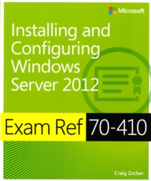 Image for Exam Ref 70-410: Installing and Configuring Windows Server (R) 2012