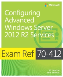 Image for Exam ref 70-412: configuring advanced Windows Server 2012 R2 services