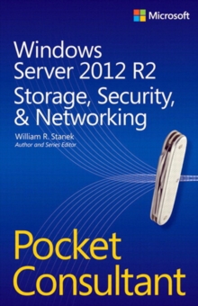 Image for Windows Server 2012 R2 Pocket Consultant: Storage, Security, & Networking