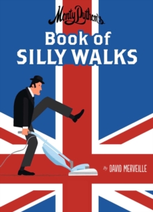 Monty Python’s Book of Silly Walks