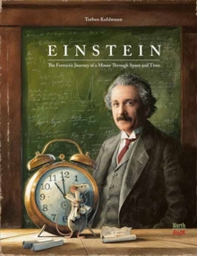 Image for Einstein  : the fantastic journey of a mouse through time and space
