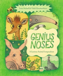 Image for Genius Noses : A Curious Animal Compendium