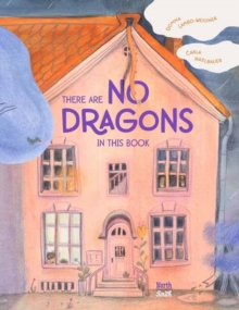 Image for There are No Dragons in this Book