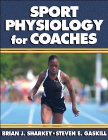 Sports Physiology for Coaches