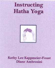 Image for Instructing Hatha Yoga