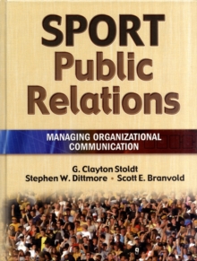 Image for Sport public relations  : managing organizational communication