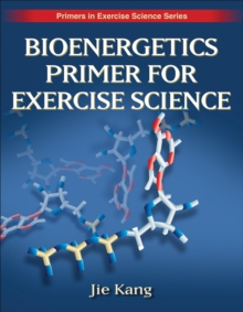 Image for Bioenergetics Primer for Exercise Science