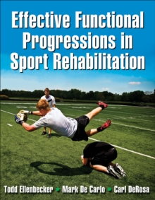 Image for Effective functional progressions in sport rehabilitation