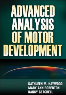 Advanced Analysis of Motor Development