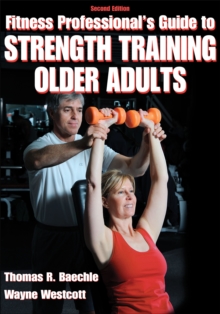 Image for Fitness Professional's Guide to Strength Training Older Adults