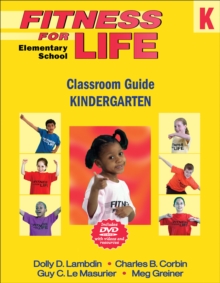 Image for Fitness for Life: Elementary School Classroom Guide-Kindergarten