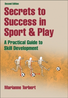 Image for Secrets to Success in Sport & Play