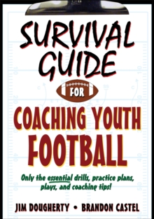 Image for Survival guide for coaching youth football