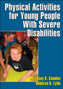 Image for Physical Activities for Young People With Severe Disabilities