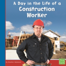 Image for A Day in the Life of a Construction Worker
