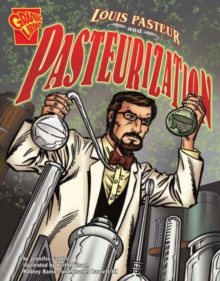Image for Louis Pasteur and pasteurization