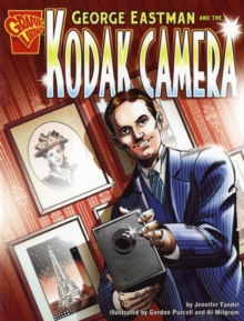 Image for George Eastman and the Kodak Camera (Inventions and Discovery)