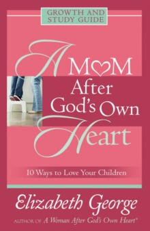 Image for A Mom After God's Own Heart.