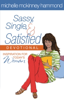 Image for Sassy, Single, and Satisfied Devotional: Inspiration for Today's Woman