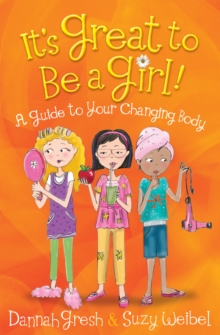 Image for It's great to be a girl!: a guide to your changing body